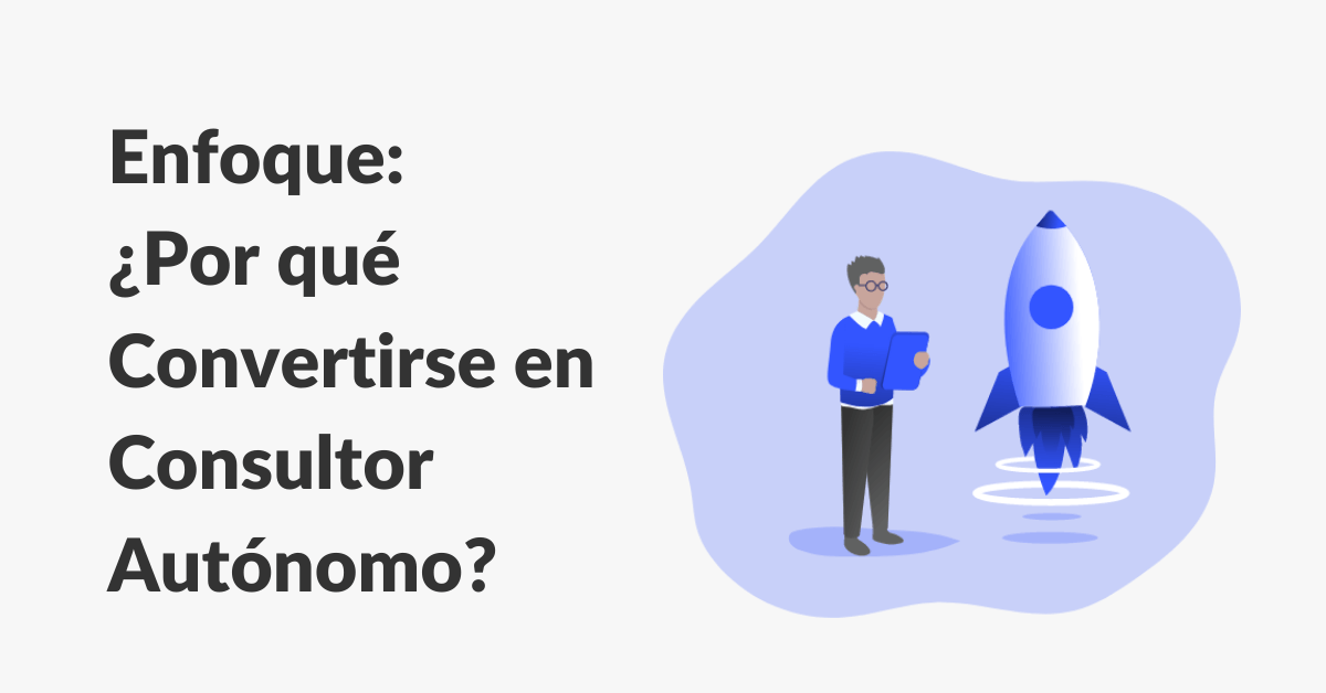 por qué convertirse en consultor autonomo