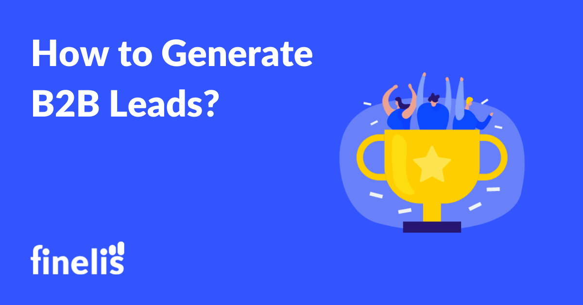 How to generate leads B2B