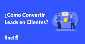 Como convertir Leads into customers