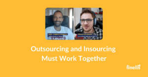 Outsourcinh and insourcing must work together