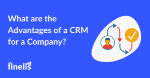 Advantages CRM for a company